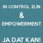 In control zijn & empowerment